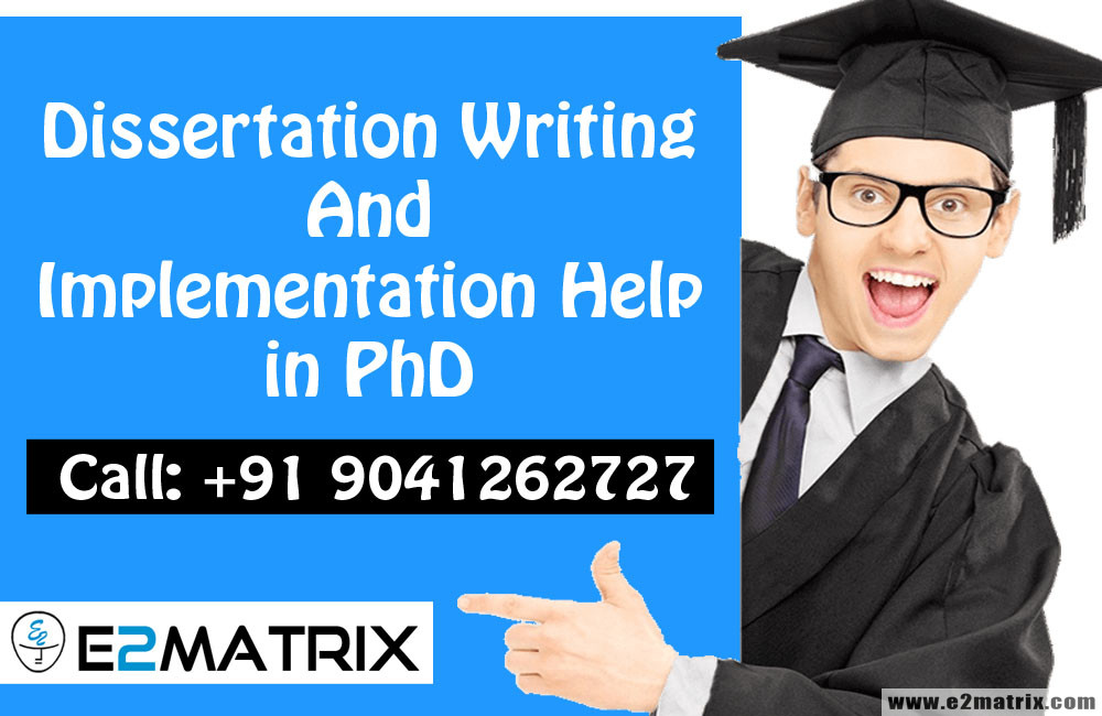 Best Dissertation Writing Service and Implementation Help in PhD