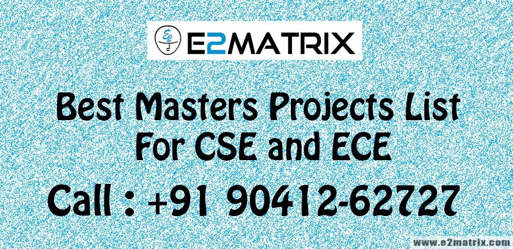 Best Masters Projects List For Computer (CSE) and Electronics (ECE)