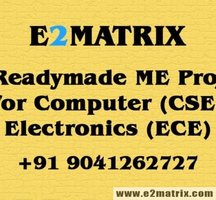 Buy Readymade ME Projects List for Computer (CSE) and Electronics (ECE)