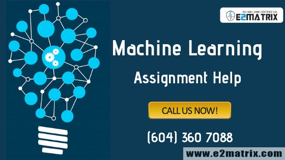 Machine Learning Assignment Help in Vancouver | Surrey, BC
