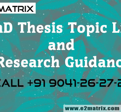 PhD Thesis Topic List and Research Guidance