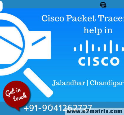 Cisco Packet Tracer Thesis help in Jalandhar | Chandigarh | Mohali