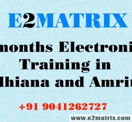 6 months Electronics Training in Ludhiana-6 months industrial training for ece in Amritsar