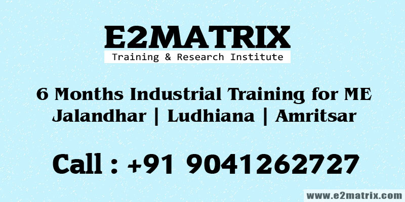 6 months industrial training for me in Jalandhar Ludhiana Amritsar