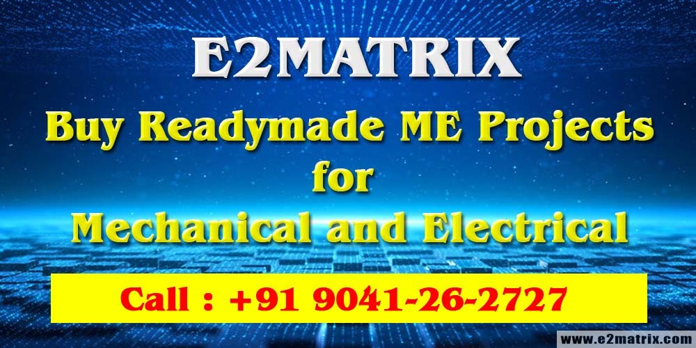 Buy Readymade ME Projects for Mechanical and Electrical