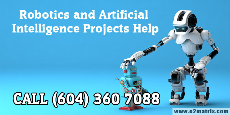 Robotics and Artificial Intelligence Projects Help